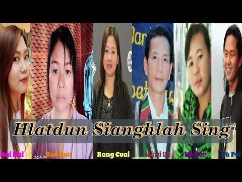 Hlatdun Sianghlah Sing ( Full Album )