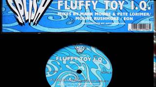 Fluffy Toy IQ - Let The Fun Begin (Eon's Mistress Mix) [HQ] (3/3)