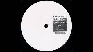 Reeko - Untitled (A1) [Sangre EP] [evi001] (2005)