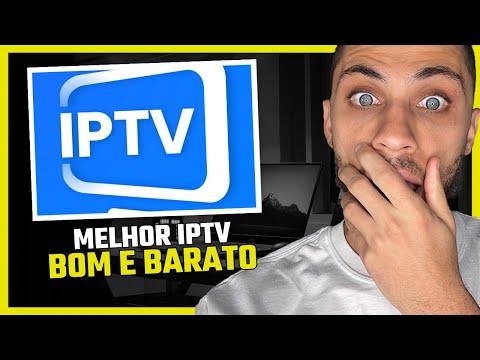 IPTV BOM E BARATO TOTALMENTE ATUALIZADO