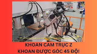 Máy khoan cam trục Z có thể khoan góc 45 độ Holztek HT-2800M2Z