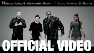 Hampenberg & Alexander Brown (ft. Busta Rhymes & Shonie) - You're A Star [Official Video]