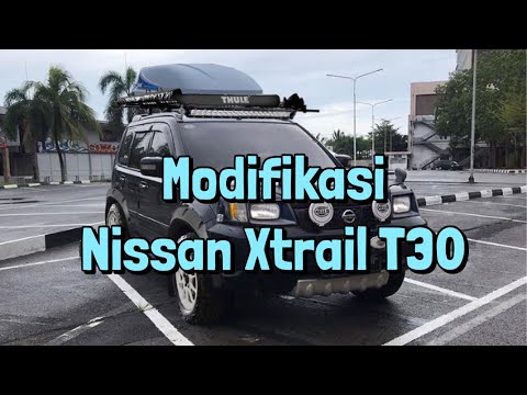 Modifikasi Nissan Xtrail T30