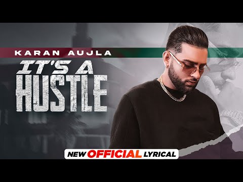 KARAN AUJLA | Its A Hustle (Official Lyrical) | Tru-Skool | Latest Punjabi Song 2021 | Speed Records