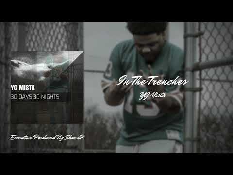 YG. Mista - In The Trenches (Audio)