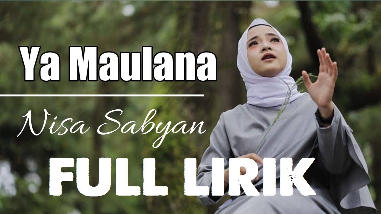 LAGU NISSA SABYAN  - YA MAULANA FULL LIRIK