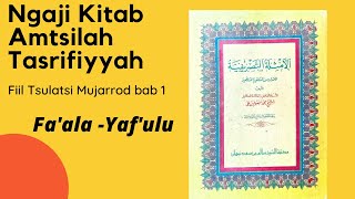 Download lagu Ngaji Kitab Amtsilah Tasrifiyah Bagian 1... mp3