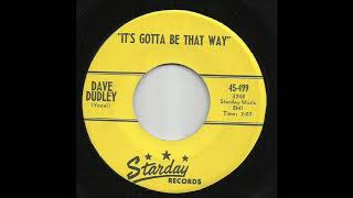 Dave Dudley - It&#39;s Gotta Be That Way