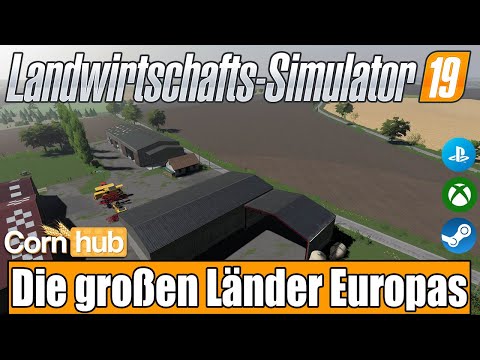 LS19 Mapvorstellung - Die großen Länder Europas - LS19 Maps