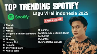 Download lagu LAGU HITS SPOTIFY 2025 | Alamak, Mangu, Lesung Pipi |FULL ALBUM Lagu Santai Teman Kerja 2025 Spotify mp3 Download lagu LAGU HITS SPOTIFY 2025 | Alamak, Mangu, Lesung Pipi |FULL ALBUM Lagu Santai Teman Kerja 2025 Spotify mp3