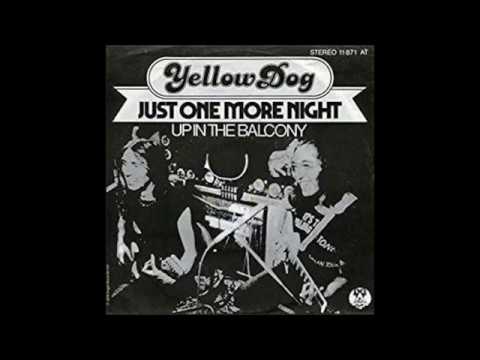 Yellow Dog - One More Night (With lyrics)
