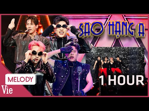 [1 HOUR] SAO HẠNG A - HIEUTHUHAI, Dương Domic, Song Luân, Jsol bứt phá
