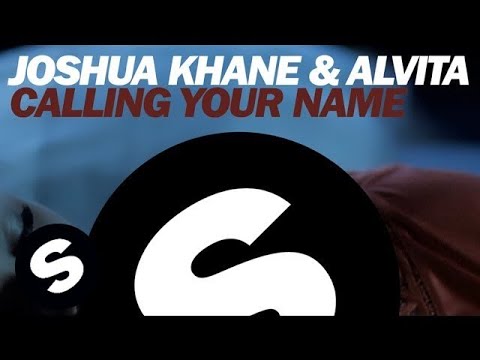 Joshua Khane & Alvita - Calling Your Name (Original Mix)