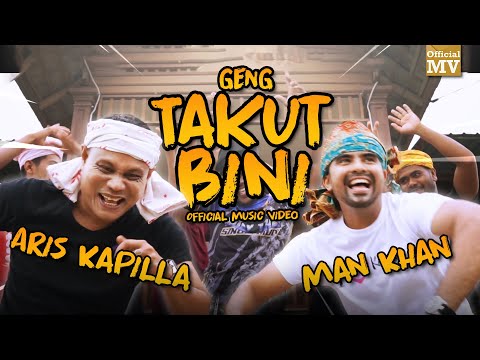 Aris Kapilla & Man Khan - Geng Takut Bini (GTB)  (Official Music Video)