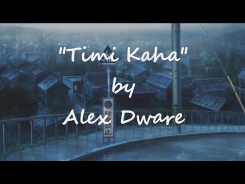 Alex Dware - Timi kaha | तिमी कहाँ (Lyrical video)