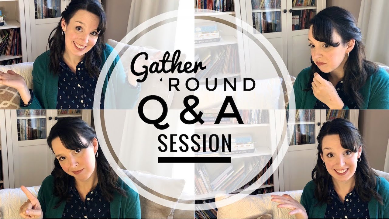 GATHER 'ROUND Q&A SESSION | Is it Enough? | Gather Round Homeschool FAQ's from a Homeschool Mom of 5