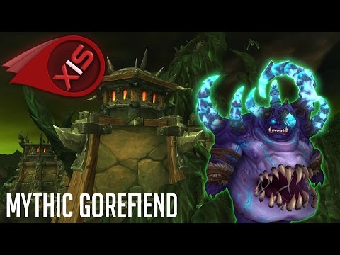 Gorefiend Mythic - XIS Kilrogg