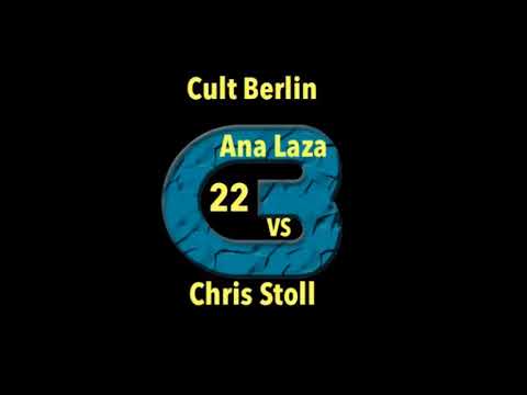 VS 22 Cult Berlin VS Chris Stoll VS Ana Laza (pour GiZmo)