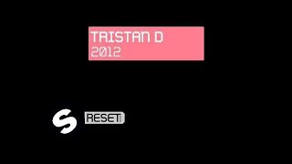 Tristan D - 2012 (Original Mix)