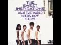 The Sweet Inspirations - What The World Needs Now Is Love
