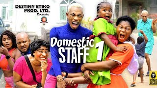 DOMESTIC STAFF 1 - EBUBE OBIO, DESTINY ETIKO, JAMES BROWN 2023 Latest Nigerian Nollywood Movie