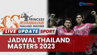 Jadwal Thailand Masters 2023: 8 Wakil Indonesia Bertanding Demi Amankan Tiket Babak Selanjutnya