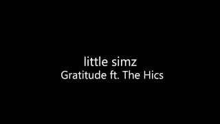 Little Simz - Gratitude ft. The Hics (LYRICS)