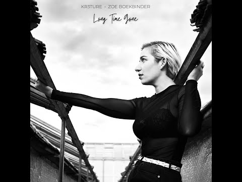 KR3TURE - Long Time Gone (feat. Zoe Boekbinder) [Includes lyrics]