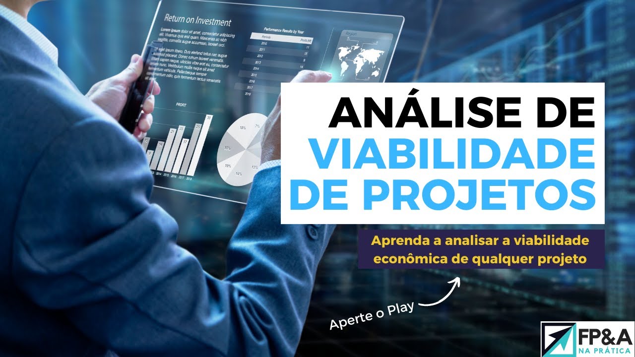 Workshop FP&A Aula 02 - Análise de Viabilidade de Projetos