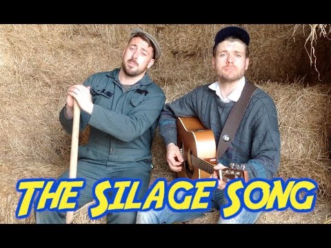 The Silage Song - The 2 Johnnies