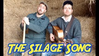 The Silage Song - The 2 Johnnies
