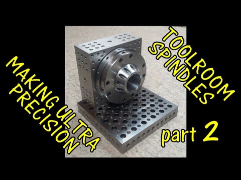 MAKING ULTRA PRECISION TOOLROOM SPINDLES #2