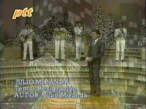 JULIO MIRANDA ( Resignación)