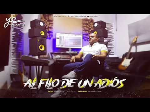 Al Filo De Un Adiós - yoye cotes