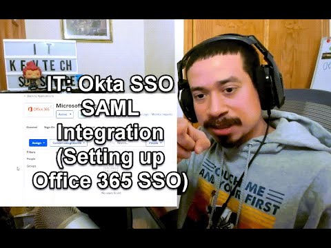 IT: Okta SSO SAML Integration (Setting up Office 365 SSO)