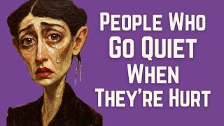 The Psychology of People Who Go Quiet When They’re Hurt