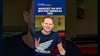 Marc Marquez Resmi Tak Ikut Balapan MotoGP Americas 2023, akan Diganti Stefan Bradl
