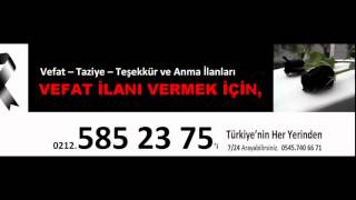 Hürriyet İlan Servisi 0212 585 23 75 Hürriyet Vefat İlan Servisi