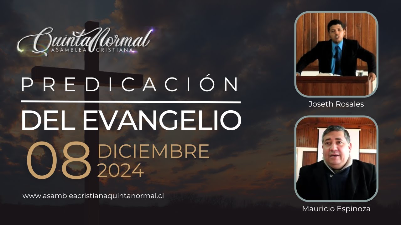 Miniatura de Predicación del Evangelio - 08/12/2024 |  Joseth Rosales - Mauricio Espinoza
