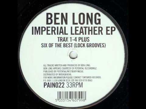 Ben Long - Imperial Leather