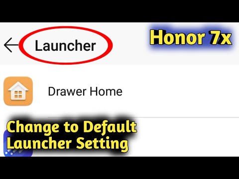 Honor 7X Change to Default Launcher Setting