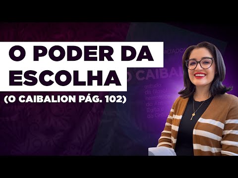 The Power of Choice (The Kybalion)