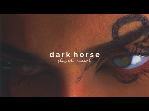katy perry - dark horse ft. juicy j (slowed + reverb)