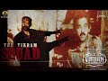 The Vikram Squad Theme Vikram Kamal Haasan ANIRUDH RAVICHANDER Lokesh Kanagaraj