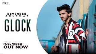 Glock (Full Video) Devender Ahlawat  Kaka  New Har