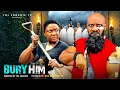 BURY HIM 2 LIZZYGOLD ONUWAJE YUL EDOCHIE Latest Nollywood Movie