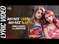 Kehndi Haan Kehndi Naa Official Lyric Video Sukriti Prakriti Kakar Arjun Bijlani VYRLOriginals