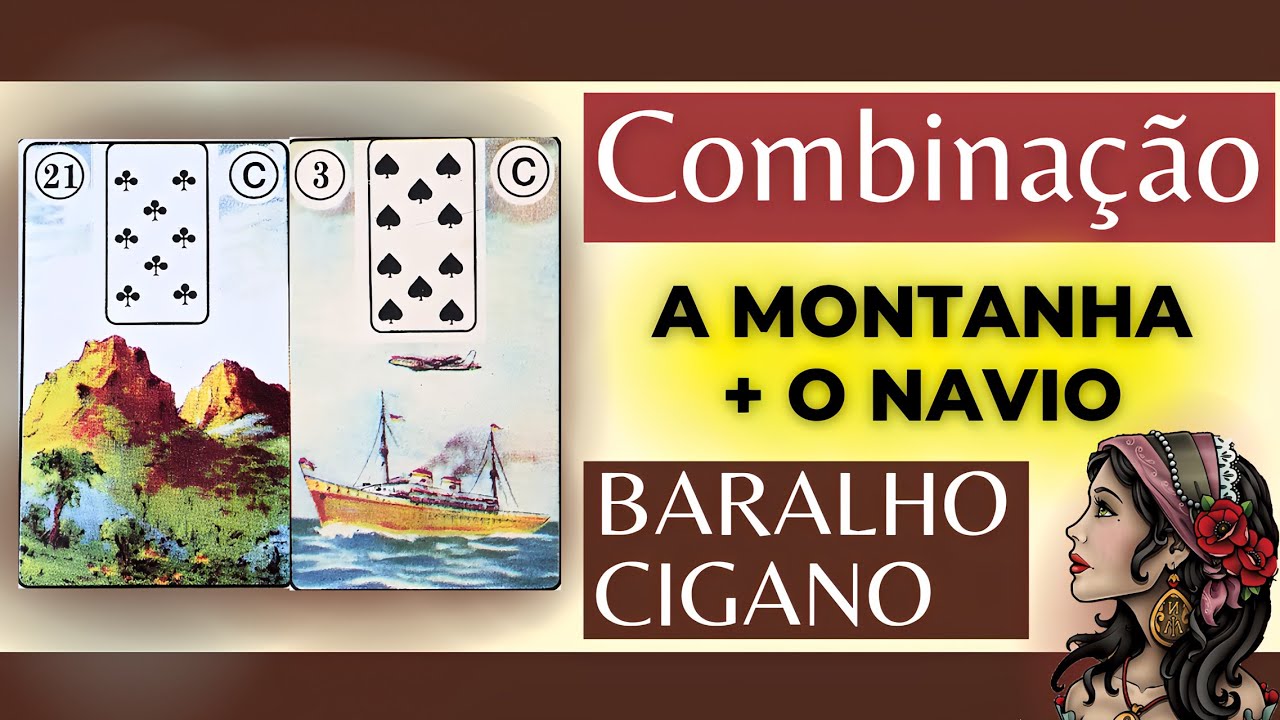 COMO COMBINAR AS CARTAS DO BARALHO CIGANO (LENORMAND): Montanha+navio 🎴🔮📝