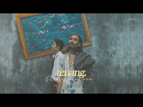 Widz Antazura - Tenang