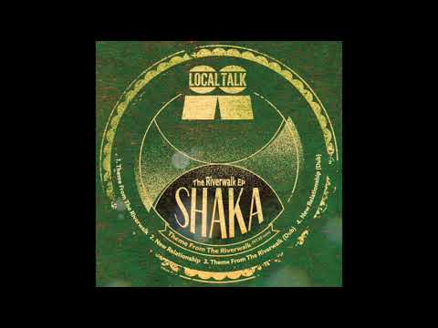 Shaka - New Relationship (Local Talk 2020)